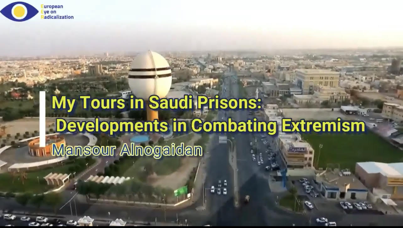 My Tours in Saudi Prisons: Developments in Combating Extremism